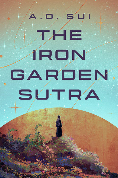 The Iron Garden Sutra cover (ISBN 9781645662181)