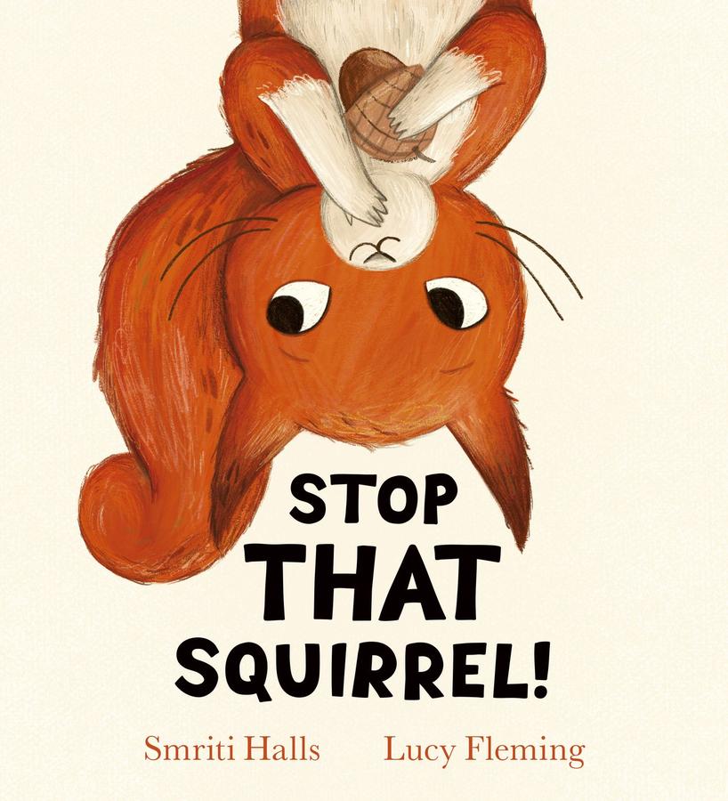 Stop That Squirrel! (PB)