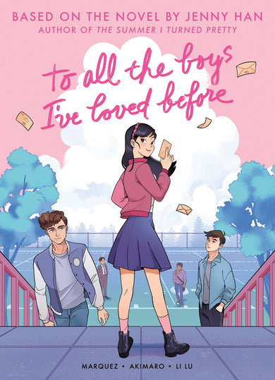 To All the Boys I've Loved Before (Graphic Novel Edition)