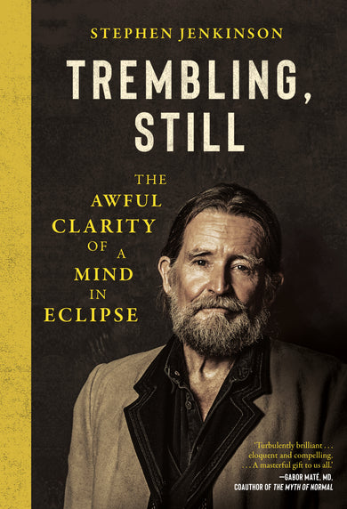 Trembling, Still
