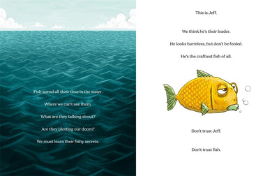 Don't Trust Fish!