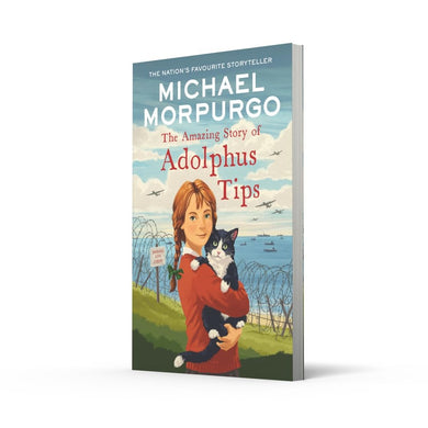 Amazing Story of Adolphus Tips, The (Michael Morpurgo)