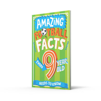 Amazing Football Facts Every 9 Year Old Needs to Know (Caroline Rowlands)-Children’s / Teenage general interest: Hobbies/ quizzes/ toys and games-買書書 BuyBookBook