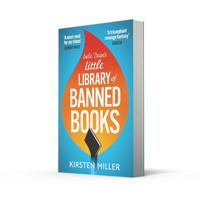 Lula Dean’s Little Library of Banned Books (Kirsten Miller)