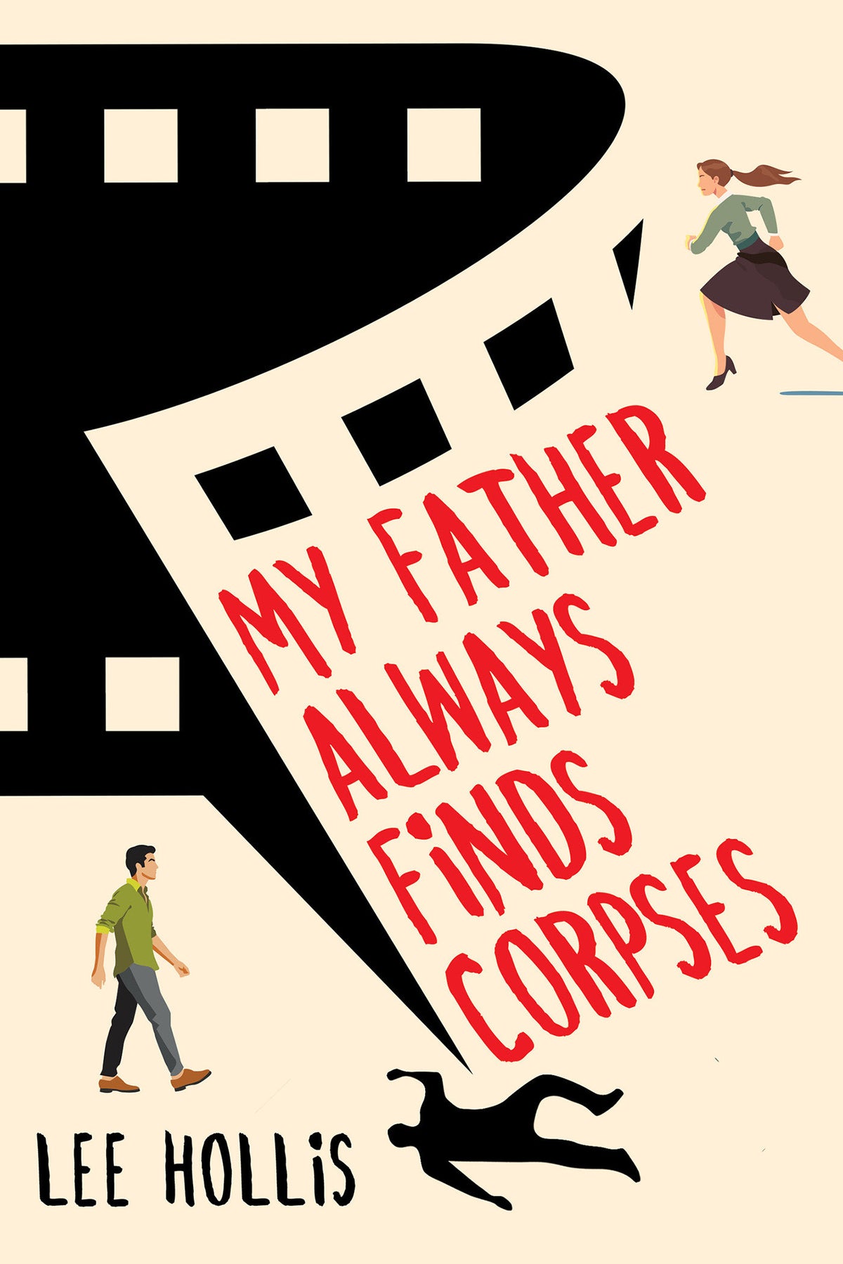 My Father Always Finds Corpses cover (ISBN 9781496738936)