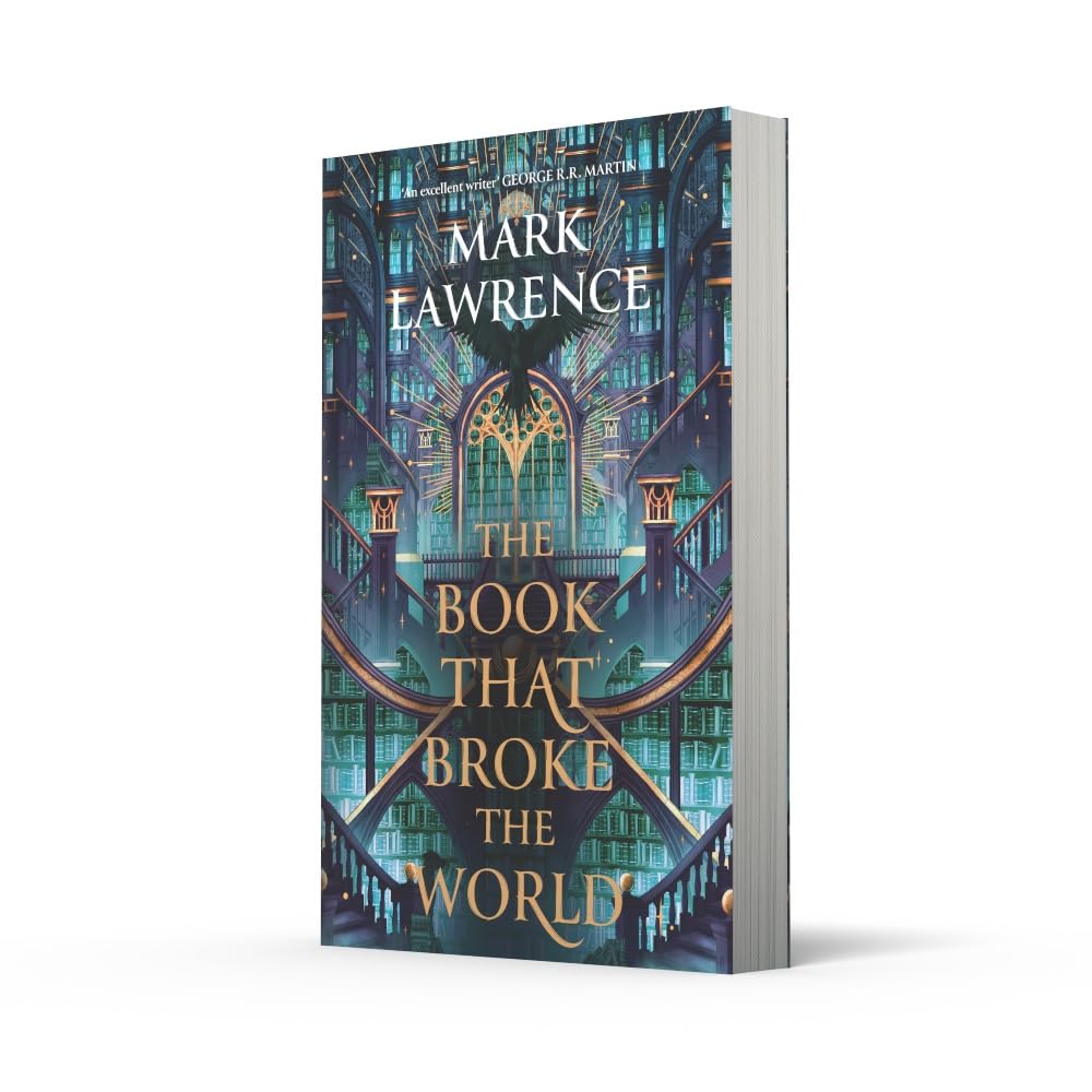 The Library Trilogy #02 The Book That Broke the World (Mark Lawrence)