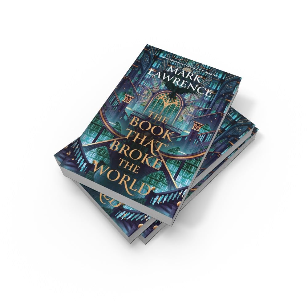 The Library Trilogy #02 The Book That Broke the World (Mark Lawrence)