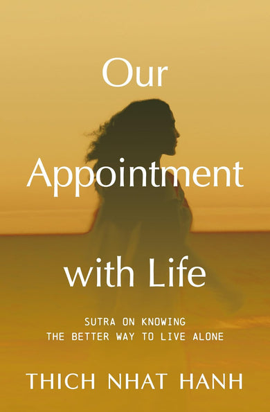 Our Appointment with Life