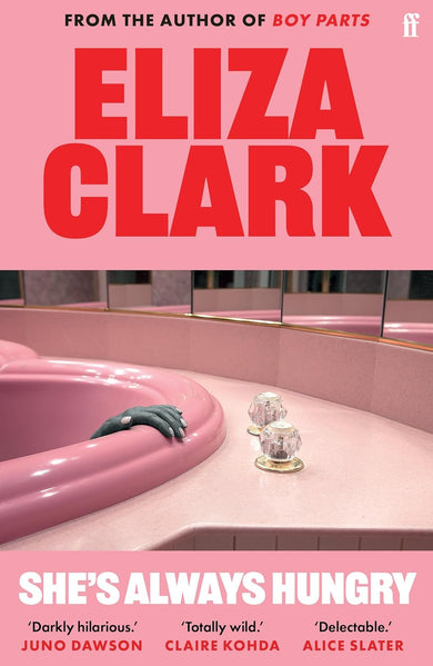 She's Always Hungry (Eliza Clark)-Fiction: Short stories and other special features-買書書 BuyBookBook