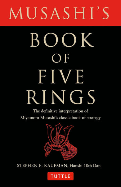 Musashi's Book of Five Rings: The Definitive Interpretation of Miyamoto Musashi's Classic Book of Strategy (Stephen F. Kaufman)-Religion and beliefs-買書書 BuyBookBook