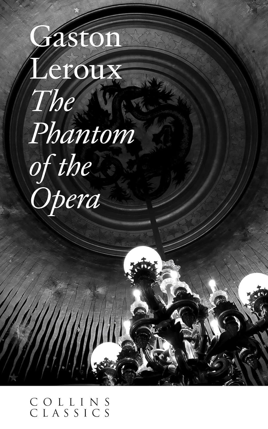 The Phantom of the Opera (Collins Classics)