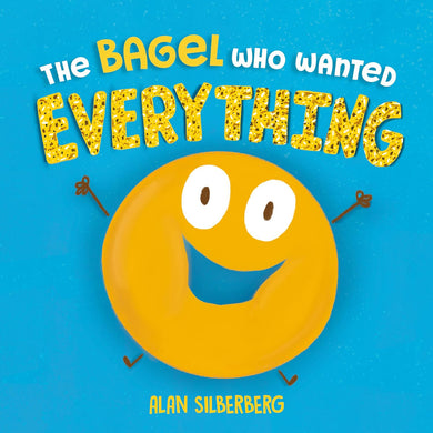The Bagel Who Wanted Everything-Children’s / Teenage fiction: Humorous stories-買書書 BuyBookBook