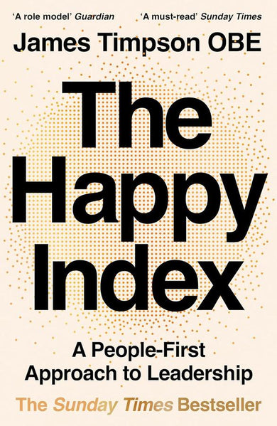 The Happy Index (James Timpson)