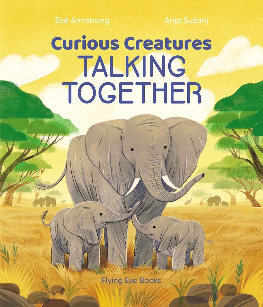 Curious Creatures: Talking Together (Zoë Armstrong)-Children’s / Teenage general interest: Nature and animals-買書書 BuyBookBook
