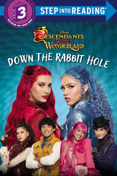 Down the Rabbit Hole (Disney Descendants: Wicked Wonderland)