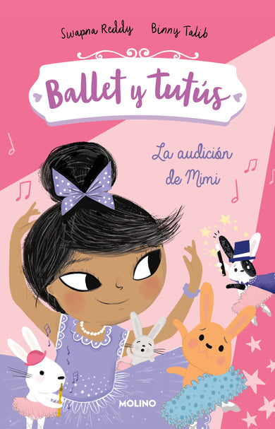Ballet y tutús 5 - La audición de Mimi / Ballet Bunnies