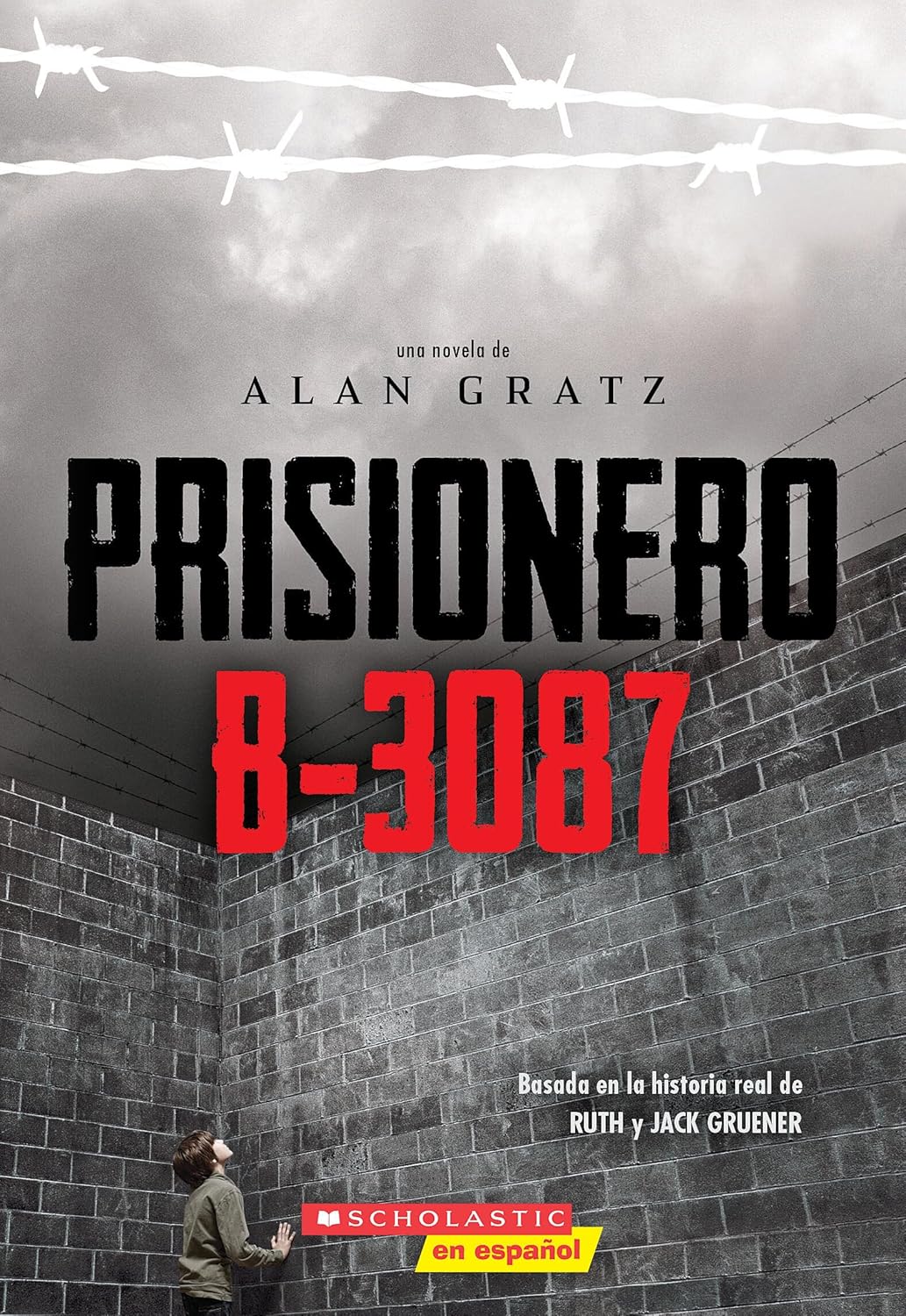 Prisionero B-3087 (Prisoner B-3087) (Spanish Edition)