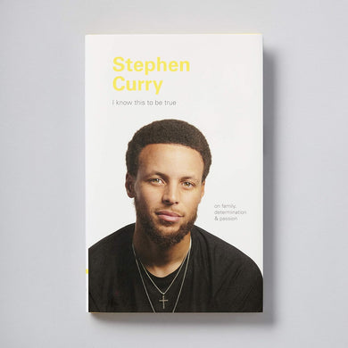 I Know This to Be True: Stephen Curry