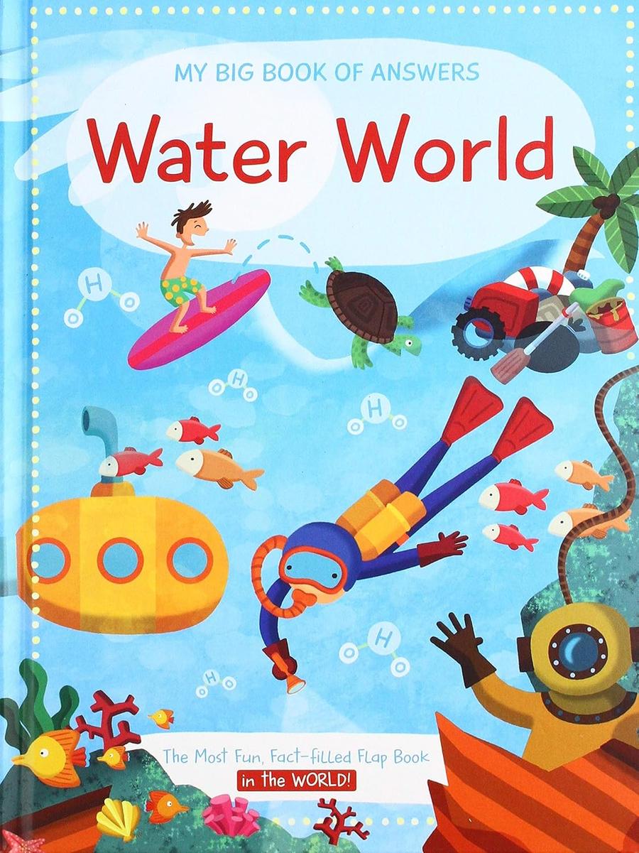Water world (My Big Book of Answers) (Yoyo Books)