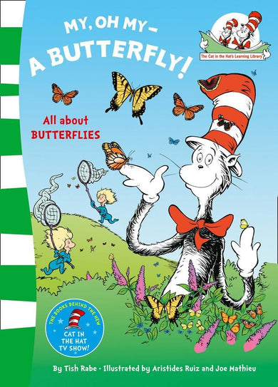 My, Oh My--A Butterfly! All About Butterflies