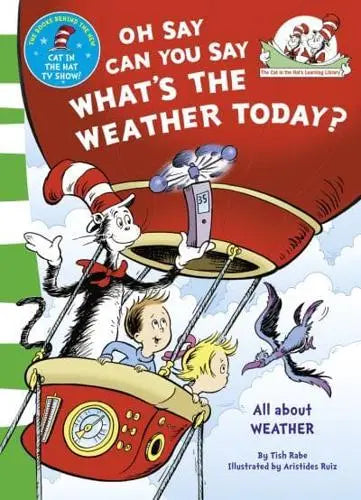 Oh Say Can You Say What's the Weather Today? All About Weather