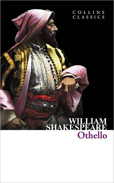 Othello (Collins Classics) cover (ISBN 9780007902408)