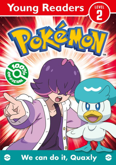 Pokémon Young Readers Level 2: We Can Do it, Quaxly! cover (ISBN 9780008743192)