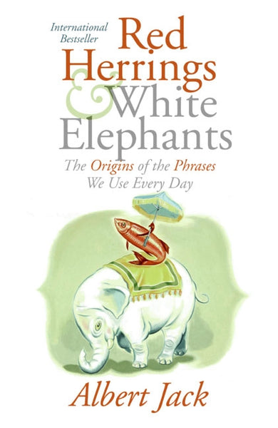 Red Herrings And White Elephants