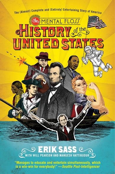 The Mental Floss History of the United States