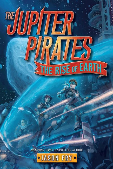 The Jupiter Pirates #3: The Rise of Earth-Children’s / Teenage fiction: Action and adventure stories-買書書 BuyBookBook