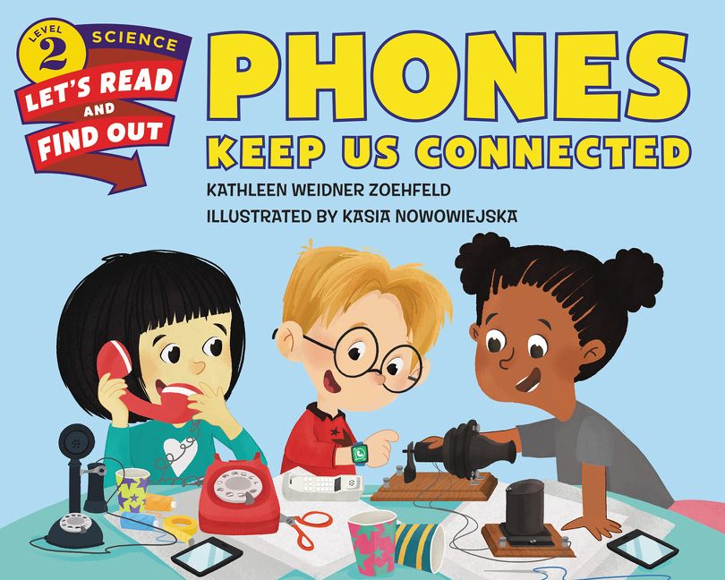 Phones Keep Us Connected-Children’s / Teenage general interest: Science and technology-買書書 BuyBookBook