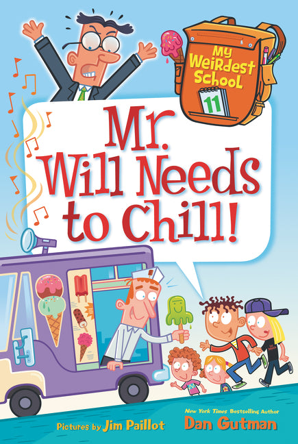 My Weirdest School #11: Mr. Will Needs to Chill!-Children’s / Teenage fiction: General and modern fiction-買書書 BuyBookBook