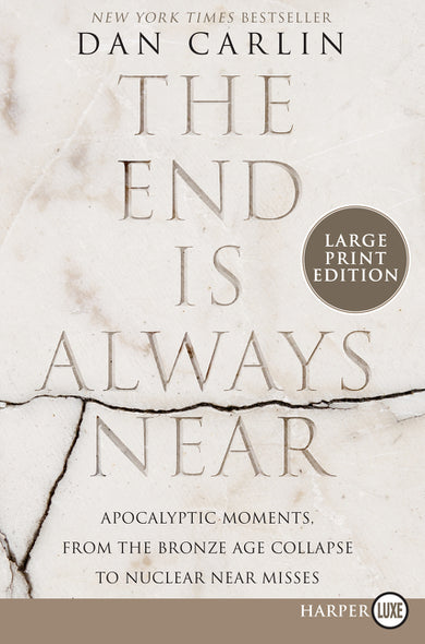 The End Is Always Near