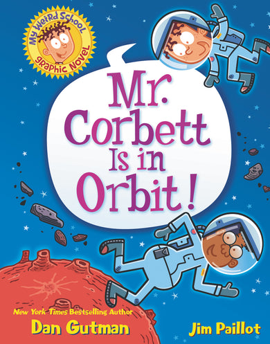 My Weird School Graphic Novel: Mr. Corbett Is in Orbit!-Graphic novel / Comic book / Manga: genres-買書書 BuyBookBook