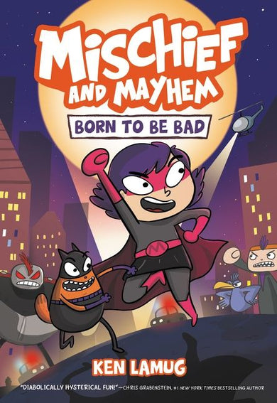 Mischief and Mayhem
