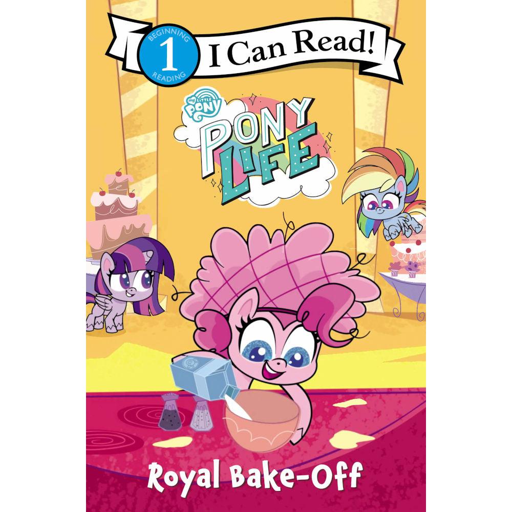 ICR: My Little Pony: Pony Life: Royal Bake-Off (I Can Read! L1)-Fiction: 橋樑章節 Early Readers-買書書 BuyBookBook