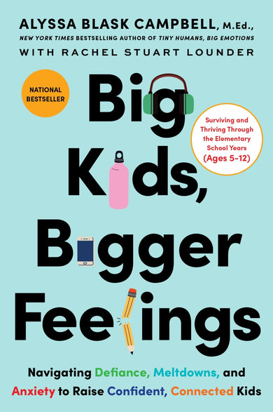 Big Kids, Bigger Feelings