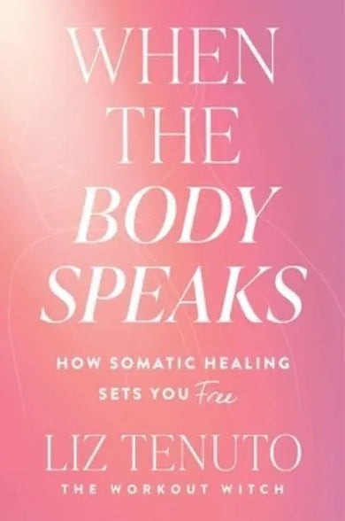 When the Body Speaks cover