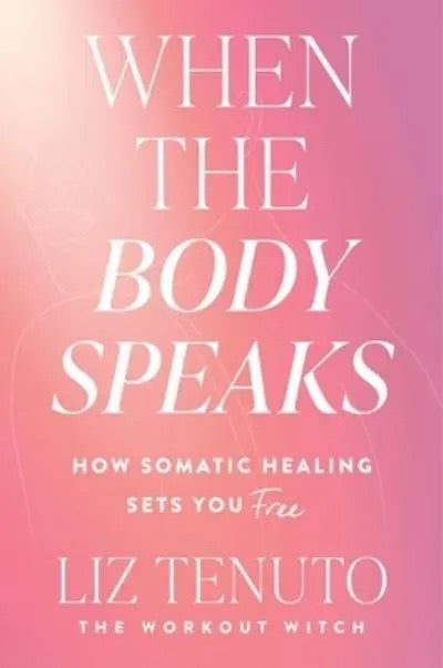 When the Body Speaks cover
