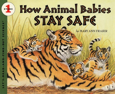 How Animal Babies Stay Safe-Children’s / Teenage general interest: Nature and animals-買書書 BuyBookBook