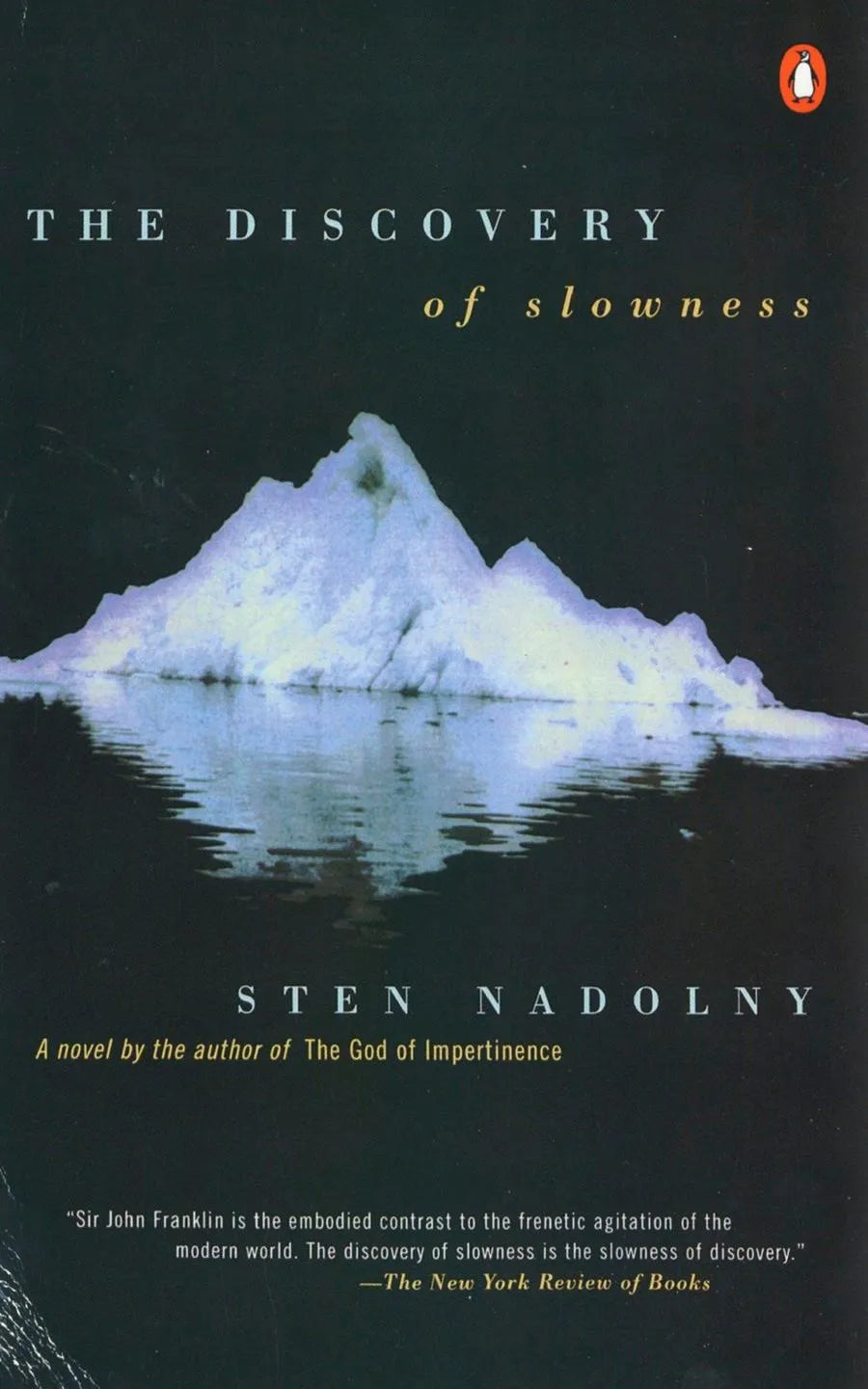 The Discovery Of Slowness