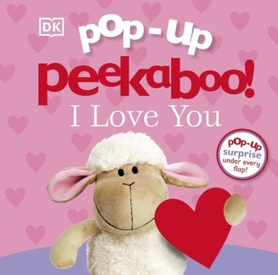 Pop-Up Peekaboo! I Love You - GB - Board book