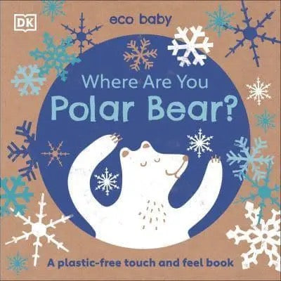 Eco Baby Where Are You Polar Bear? - GB - Board book