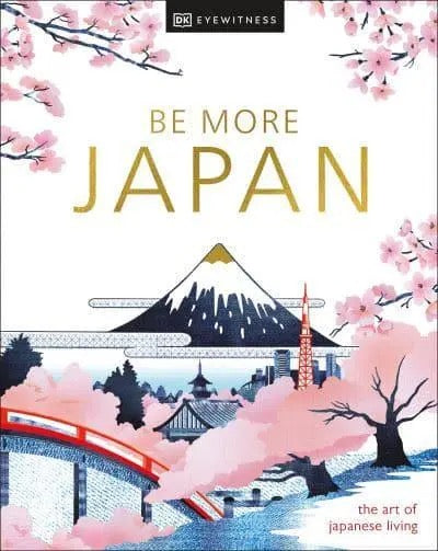 Be More Japan - GB - Hardback (9780241664810)