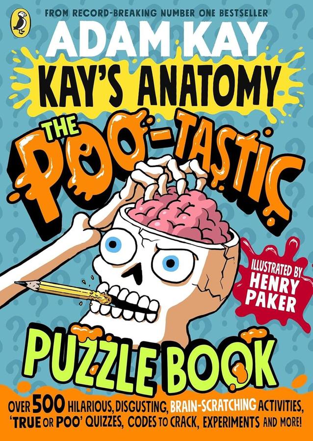 Kay's Anatomy: The Poo-tastic Puzzle Book