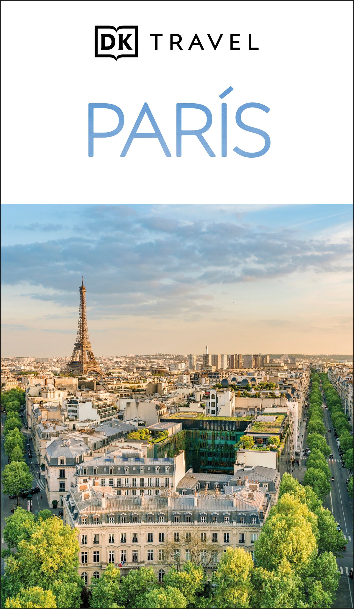 París Guía Visual (DK Paris) cover (ISBN 9780241772089)