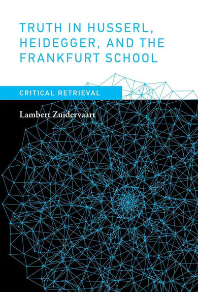 Truth in Husserl, Heidegger, and the Frankfurt School-Philosophy-買書書 BuyBookBook