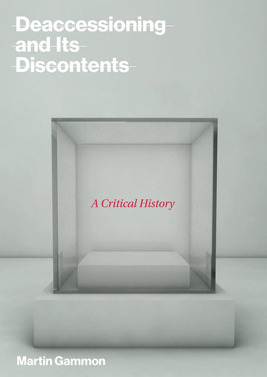 Deaccessioning and Its Discontents-Art: general-買書書 BuyBookBook