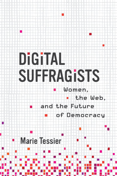 Digital Suffragists cover (ISBN 9780262548564)