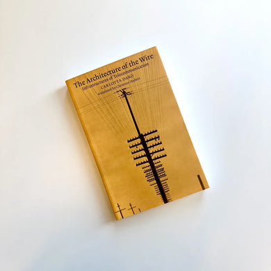 The Architecture of the Wire US - Paperback / softback